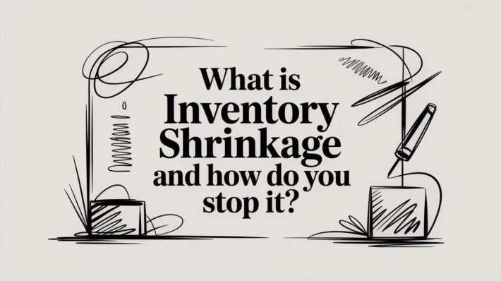 Best Field Management Software Tackon FSM What Is Inventory Shrinkage and How Do You Stop It? | Tackon FSM