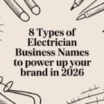 Best Field Management Software Tackon FSM 8 Types of Electrician Business Names to Power Up Your Brand in 2026 | Tackon FSM