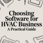 Best Field Management Software Tackon FSM Choosing Software For HVAC Business A Practical Guide | Tackon FSM