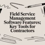Best Field Management Software Tackon FSM Field Service Management Software Features: Key Tools for Contractors | Tackon FSM
